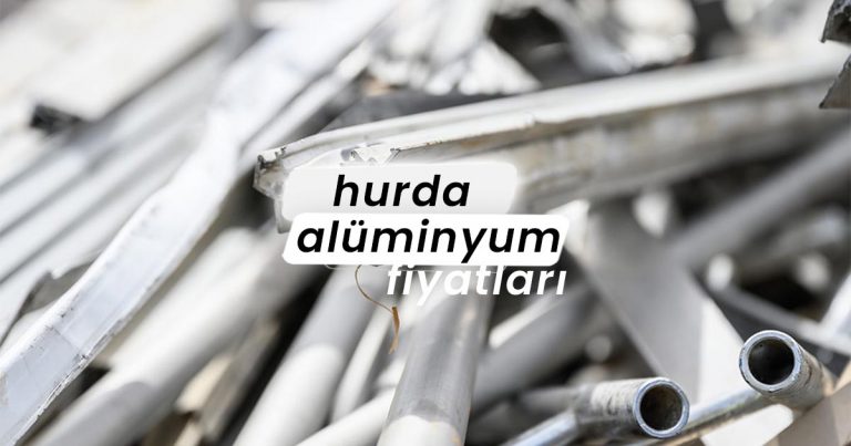 Alüminyum Hurda Fiyatları