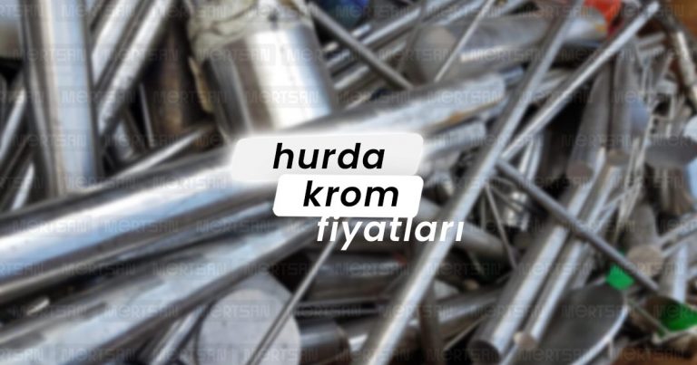 Hurda Krom Fiyatları