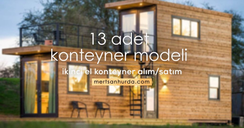 13 adet konteyner ev modeli